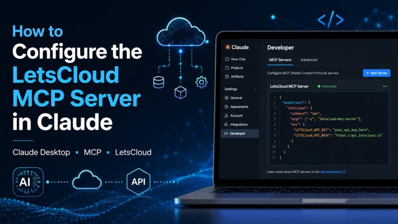 How to Configure the LetsCloud MCP Server in Claude How to Configure the LetsCloud MCP Server in Claude