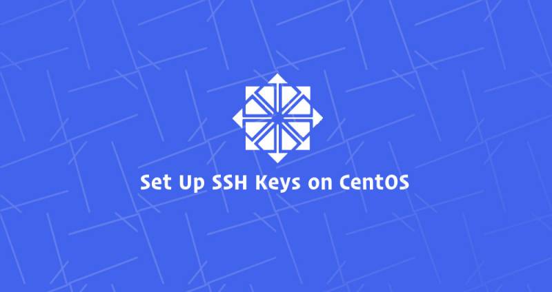 How to Set Up SSH Keys on CentOS 7